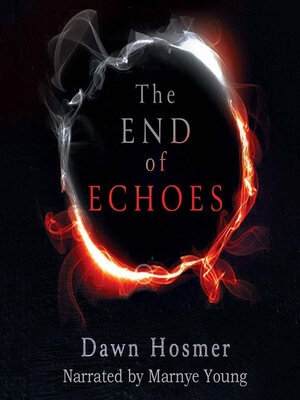 cover image of The End of Echoes